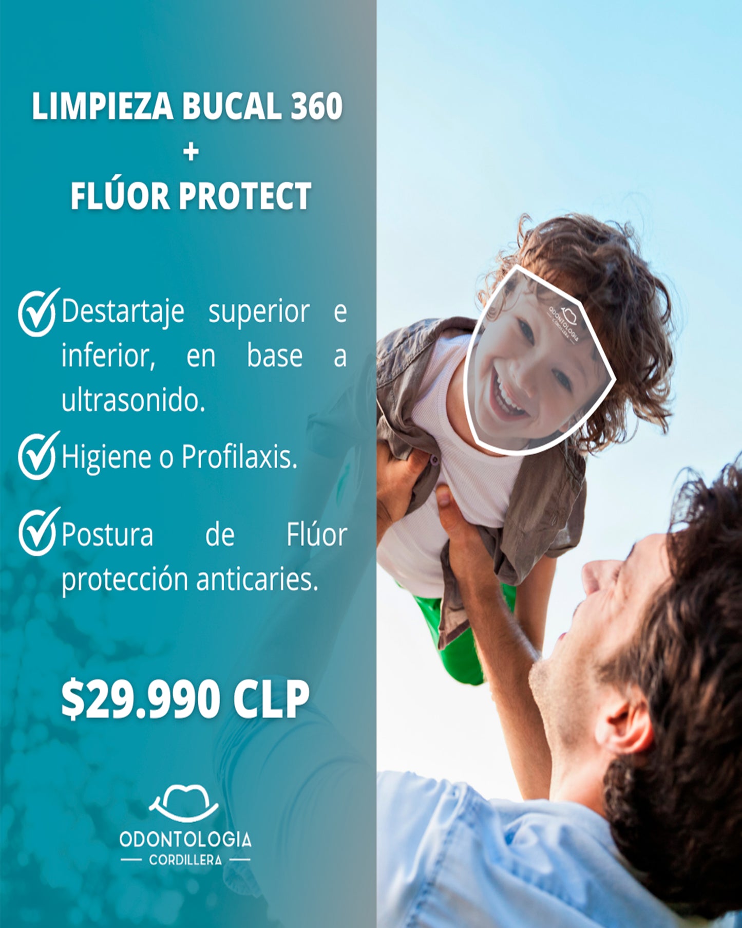 Limpieza Bucal 360  + Flúor Protect